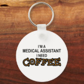 Porte-clés Besoin de café - Assistant Médicale (Recto)