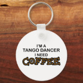 Porte-clés Besoin de café - Danseuse de tango (Recto)