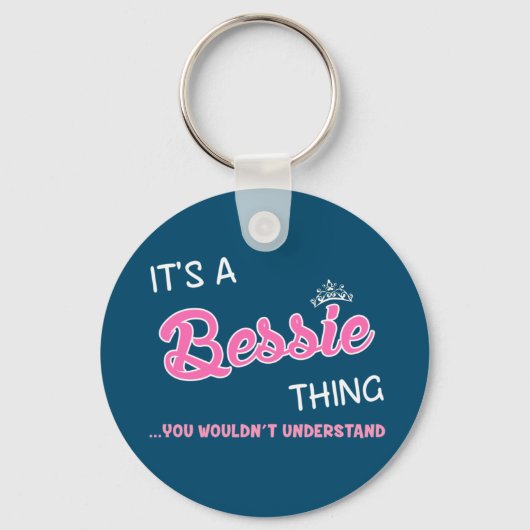 Porte-clés Bessie ce que tu ne comprendrais pas (Recto)