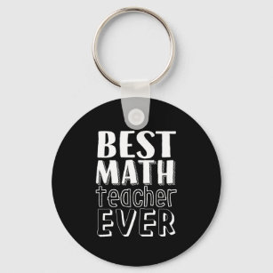 Porte-clés Best Math Teacher Ever Teacher's Day Gift