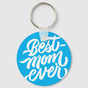 Porte-clés Best Mom Ever Handwritten Script Sky Blue