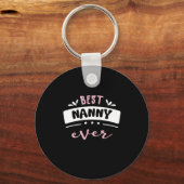 Porte-clés Best Nanny Ever Gift Idea (Recto)