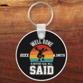 Porte-clés Bien fait est mieux que bien dit (Recto)