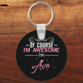 Porte-clés Bien sûr que je suis génial Je suis Ava nom (Recto)
