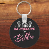 Porte-clés Bien sûr que je suis génial Je suis Bobbie (Recto)