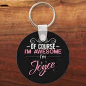Porte-clés Bien sûr que je suis génial Je suis Joyce Nom (Recto)