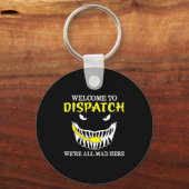 Porte-clés Bienvenue à Dispatch Funny 911 Dispatch Halloween (Recto)