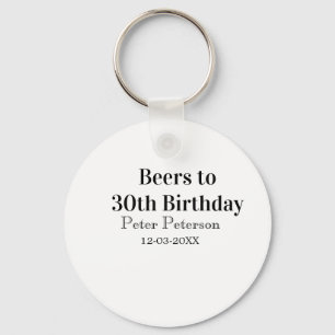Porte-clés Bière pour les 30 ans nom date homme styléSimple