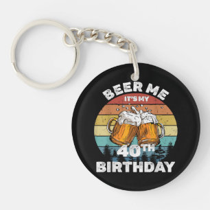 Porte-clés Bière pour moi, c'est mon 40e anniversaire