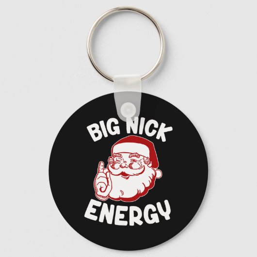 Porte-clés Big Nick Energy Funny Noël Noël (Recto)