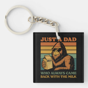 Porte-clés Bigfoot Papa Juste Un Père Qui Est Toujours Revenu