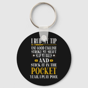 Porte-clés Billard Joueurs de piscine Funny Billard Je Rub Mo