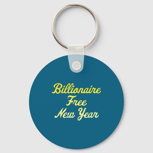 Porte-clés Billionaire , New Year, Hapness, Simple Joys (Recto)