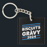 Porte-clés Biscuits et Gravy 2024 élection présidentielle<br><div class="desc">Biscuits et Gravy 2024 Funny Presidential Election Party</div>
