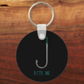 Porte-clés Bite Me Hook Pêcheurs Pêcheurs pêcheurs pêcheurs (Recto)