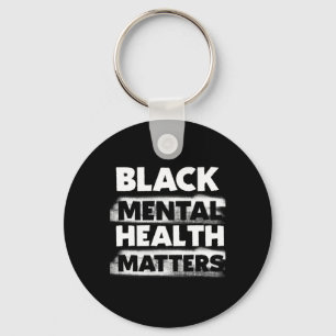 Porte-clés Black Mental Health Problems Therapy Black Excelle