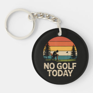 Porte-clés Blague de golf d'aujourd'hui drôle triste