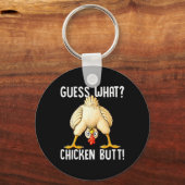 Porte-clés Blague de poulet drôle Devinez quoi cul de poulet (Recto)