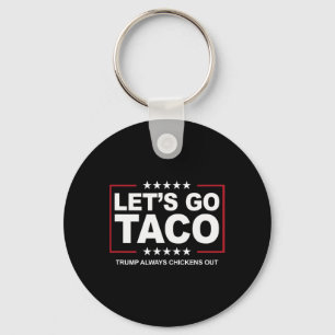 Porte-clés Blague sur l'échange de tacos Trump Trump recule t