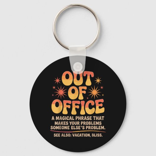 Porte-clés Blagues de vacances Sarcasme Citations Travail hum (Recto)