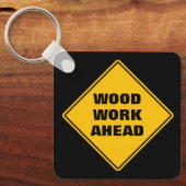 Porte-clés Bois jaune amusant travailler en avant prudence pa (Recto)
