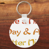 Porte-clés Bonne journée et une bonne nuit.png (Recto)