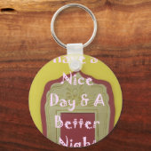 Porte-clés Bonne journée et une meilleure nuit d'art encadré (Recto)