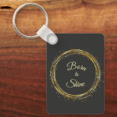 Porte-clés born to shine (Recto)