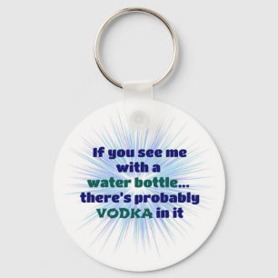 Porte-clés Bouteille d'eau VODKA Cadeau FUNNY