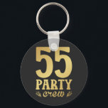 Porte-clés Bouton 55 Party Crew 55th Birthday<br><div class="desc">55 Party Crew 55th Birthday Group Friends Family design Cadeau Bouton de base Porte - clé Classic Collection.</div>