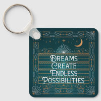 Bouton Keychai des rêves créer des possibilités in
