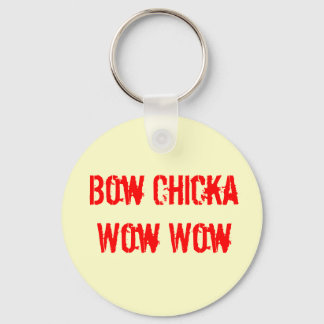 Porte-clés BOW CHICKA WOW Porte - clé