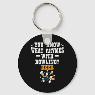 Porte-clés Bowler Drôle Vous Savez Ce Qui rime Avec Bowling B