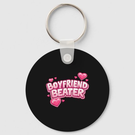 Porte-clés Boyfriend Beater Funny Tee  (Recto)