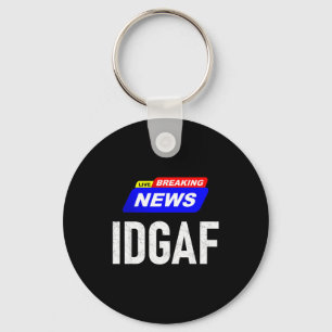 Porte-clés Breaking News Je M'en Fous Idgaf Argot Sar