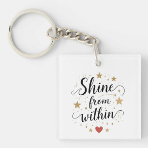 Porte-clés Briller de l'intérieur - Citation Céleste d'amour
