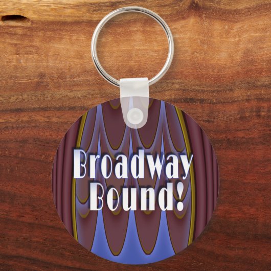 Porte-clés Broadway Bound ! (Recto)