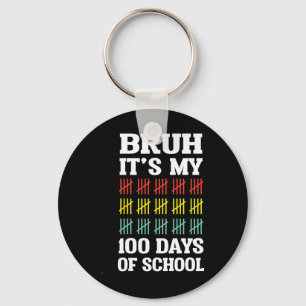 Porte-clés Bruh 100 jours d'école Enfants Drôle 100ème jour d