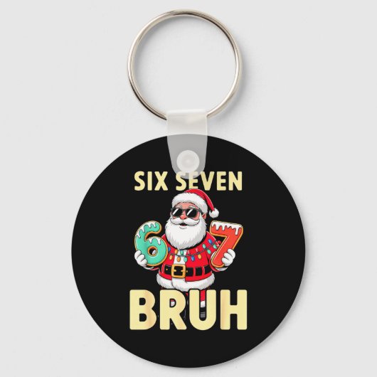 Porte-clés Bruh 67 Christmas Six Seven Meme Santa Boys 6 7 Ch (Recto)