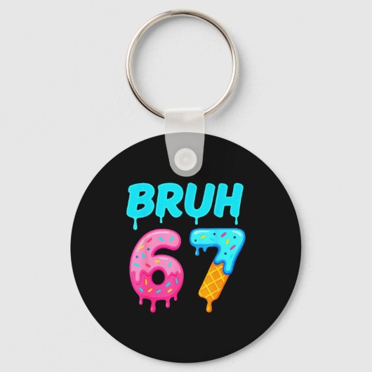 Porte-clés Bruh 67 Drippy Ice Cream Donut Funny Essential (Recto)