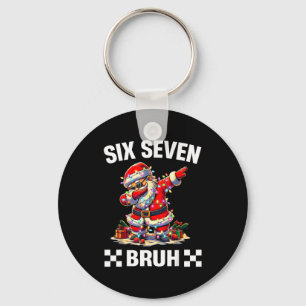 Porte-clés Bruh 67 Six Seven 6 7 Mème de Noël Drôle Garçon Fi
