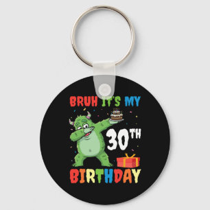 Porte-clés Bruh C’est mon 30e anniversaire Halloween Monster 
