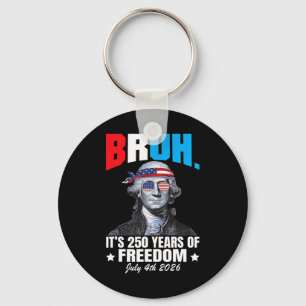Porte-clés Bruh C'est 250 Ans De Liberté George Washington 4
