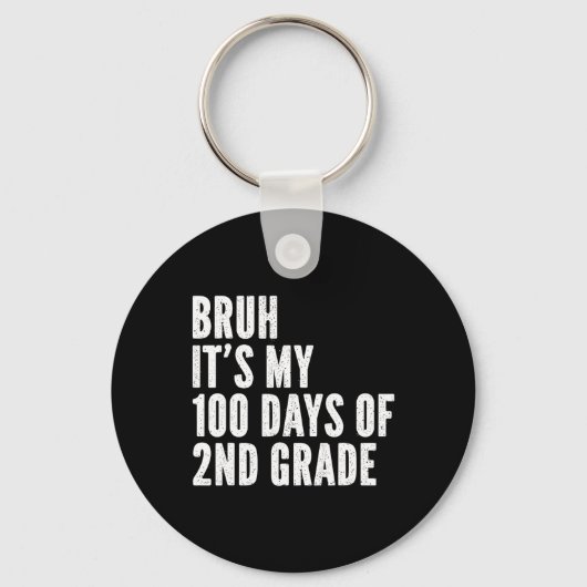 Porte-clés Bruh C'Est Mes 100 Jours D'Enseignant De 2E Année (Recto)