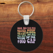 Porte-clés Bruh Cette Année A Été Goûté Bussin Ate Et A Laiss (Recto)