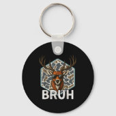 Porte-clés Bruh Deer Hunter Funny Deer Hunting Camo Men Teens (Recto)