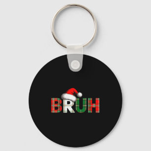 Porte-clés Bruh drôle de Noël Meme Xmas Ados Garçons Enfants