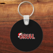 Porte-clés Bruh Funny Christmas Plaid Teens  (Recto)