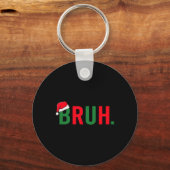 Porte-clés Bruh Funny Costume de Noël Ados garçons Hommes (Recto)