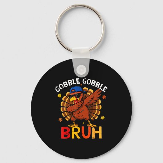 Porte-clés Bruh Funny Thanksgiving Dabbing Turkey Gobble Shir (Recto)
